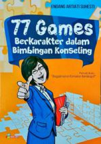 Image of 77 Games Berkarakter dalam Bimbingan Konseling