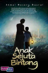 Image of Anak Sejuta Bintang : perjalanan panjang penh cahaya