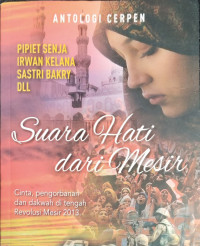 Image of Antologi Cerpen Suara Hati Dari Mesir
