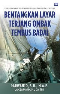 Image of Bentangkan Layar Terjang Ombak Tembus Badai