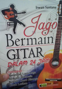 Image of Jago Bermain Gitar dalam 24 Jam