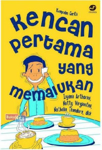 Image of KENCAN PERTAMA YANG MEMALUKAN