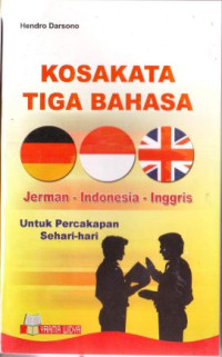 Image of Kosakata Tiga Bahasa Jerman-Indonesia-Inggris