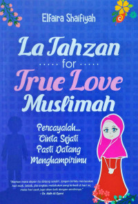 Image of La Tahzan For True Love Muslimah