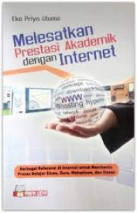 Image of Melesetkan Prestasi akademik dengan Internet