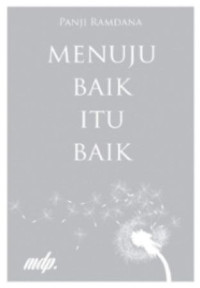 Image of Menuju Baik Itu Baik