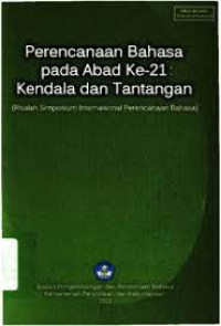 Image of Perencanaan bahasa pada Abad ke-21 : Kendala dan tantangan