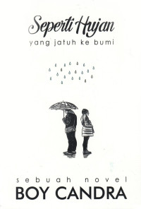Image of Seperti Hujan Yang Jatuh Ke Bumi