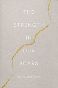 Image of The Strength In Our Scars